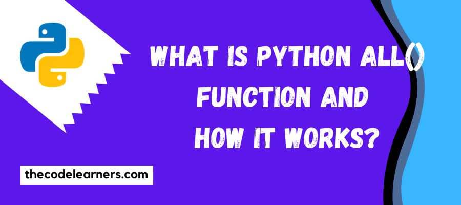 What is Python all() function and how it works for beginners?